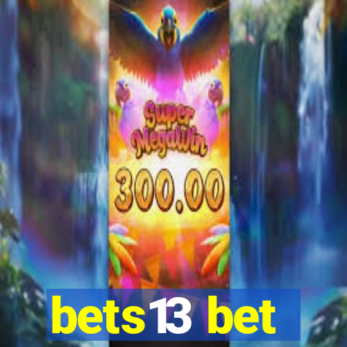 bets13 bet